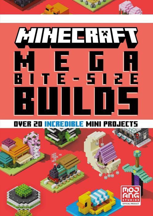 Minecraft: Mega Bite-Size Builds Hardback By Mojang AB